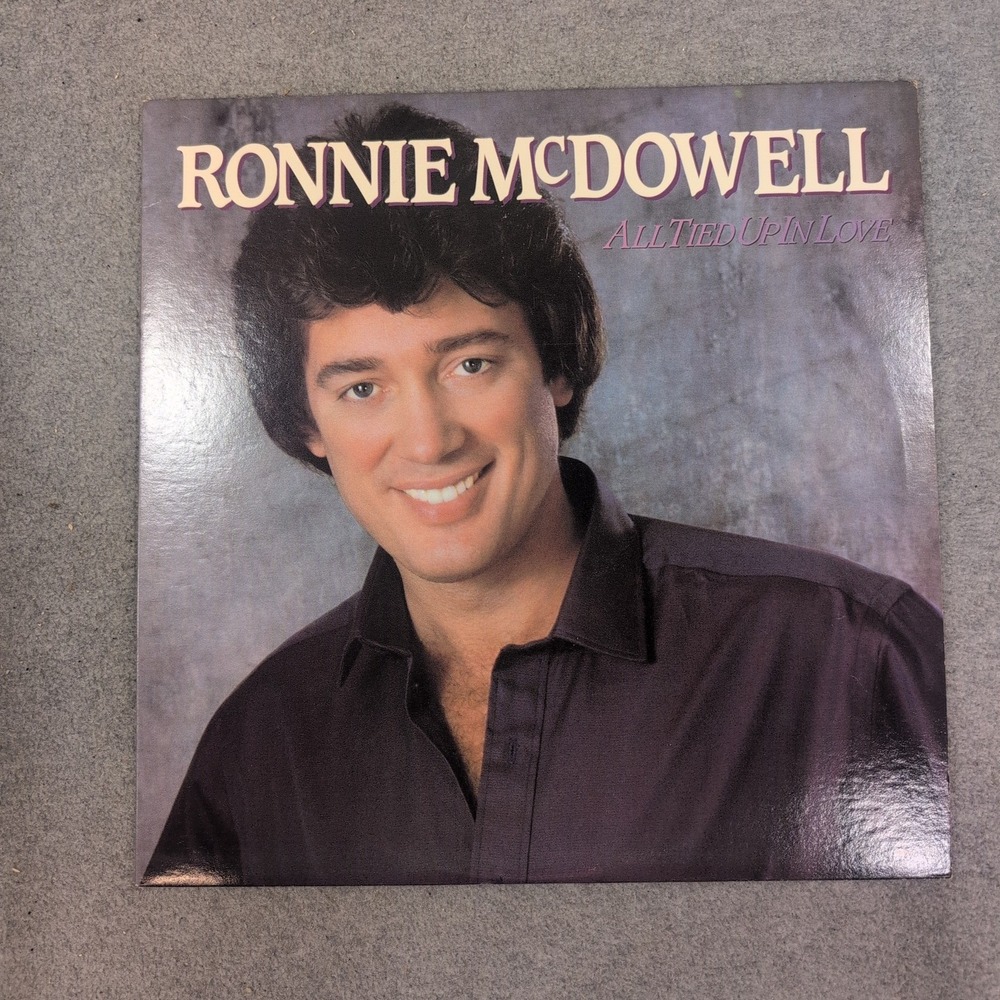 Ronnie McDowell All Tied Up In Love Vinyl LP Curb MCA Records 1986 MCA-5725